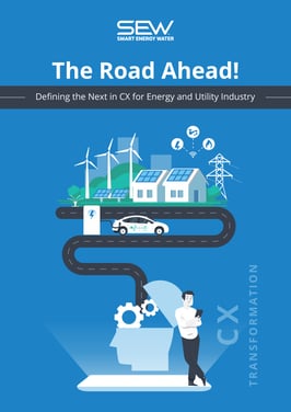 SEW_Road Ahead-Next in CX for Energy and Utility Industry-SEW-1
